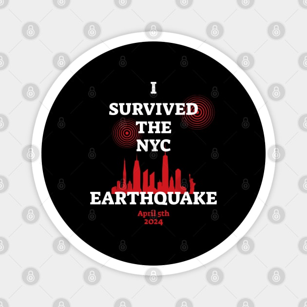 I-survived-the-nyc-earthquake Magnet by SonyaKorobkova